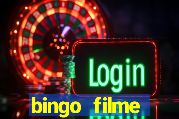 bingo filme assistir online